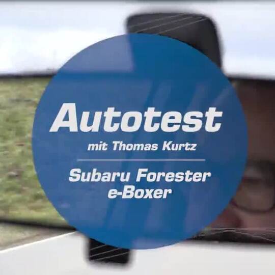 Autotest: Thomas Kurtz testet den Subaru Forester eBoxer